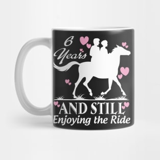 6 years and still enjoying the ride Mug